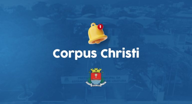 Feriado de Corpus Christi altera expediente dos serviços públicos em Ubatuba